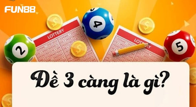Cách đánh đề 3 càng theo ba số cuối giải đặc biệt