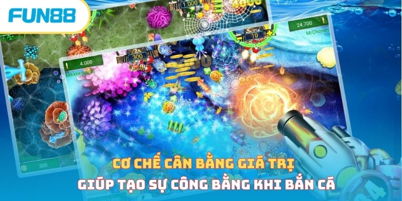Cơ chế cân bằng giá trị trong game bắn cá