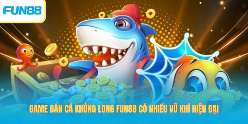 Vũ khí trong game bắn cá Khủng Long