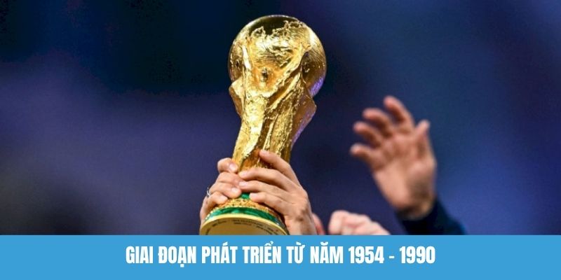 Lịch sử World Cup giai đoạn 1954 - 1990